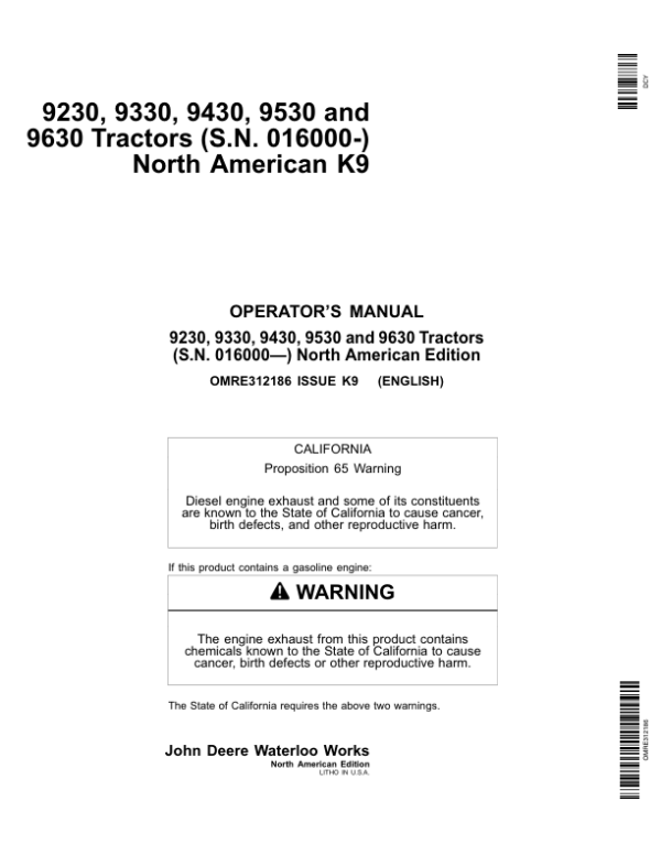 John Deere 9230, 9330, 9430, 9530, 9630 Tractors (016000-) Operator’s Manual (OMRE312186) Workshop Guide