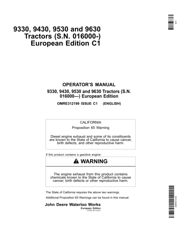 John Deere 9330, 9430, 9530, 9630 Tractors (016000-) European Edition Operator’s Manual (OMRE312199) Workshop Guide
