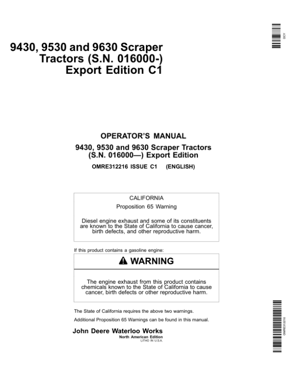 John Deere 9430, 9530, 9630 Scraper Tractors (016000-) (Export Edition) Operator’s Manual (OMRE312216) Workshop Guide