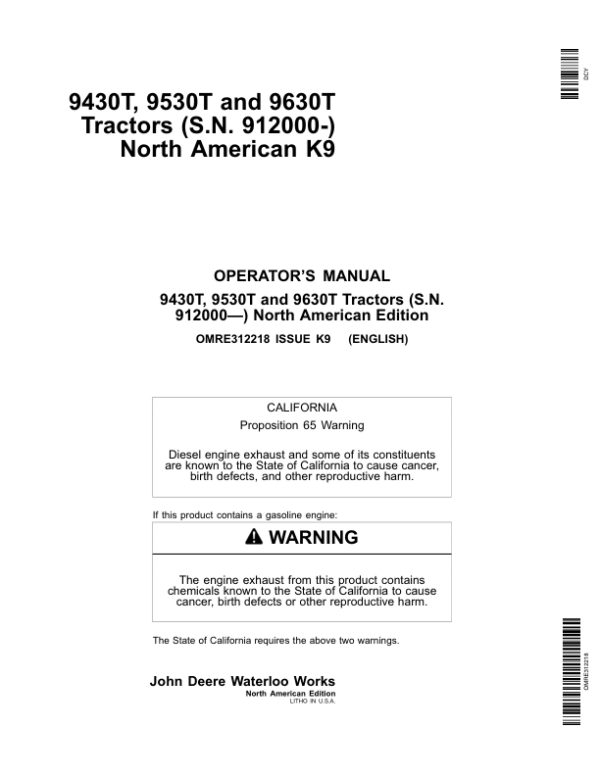 John Deere 9430T, 9530T, 9630T Tractors (912000-) Operator’s Manual (OMRE312218) Workshop Guide