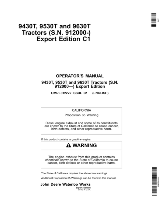 John Deere 9430T, 9530T, 9630T Tractors (912000-) (Export Edition) Operator’s Manual (OMRE312222) Workshop Guide