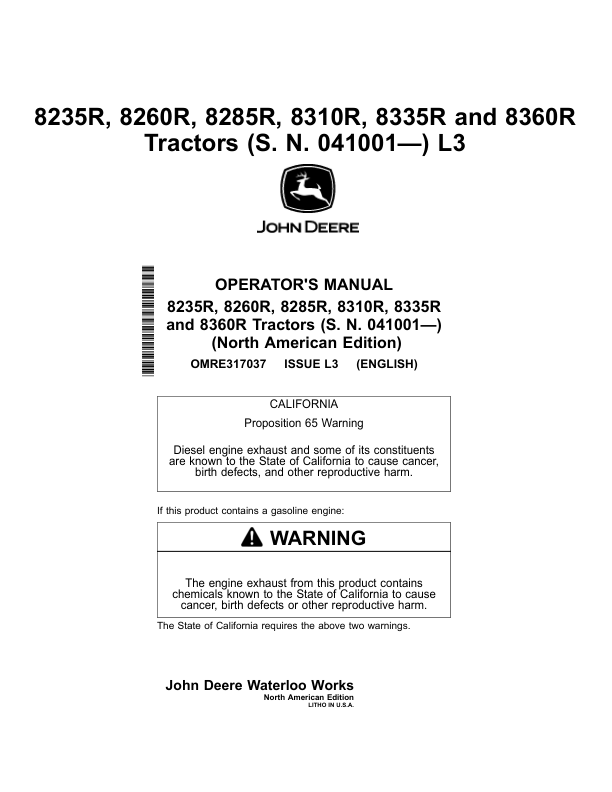 John Deere 8235R, 8260R, 8285R, 8310R, 8335R & 8360R Tractors Operator’s Manual (OMRE317037) Workshop Guide