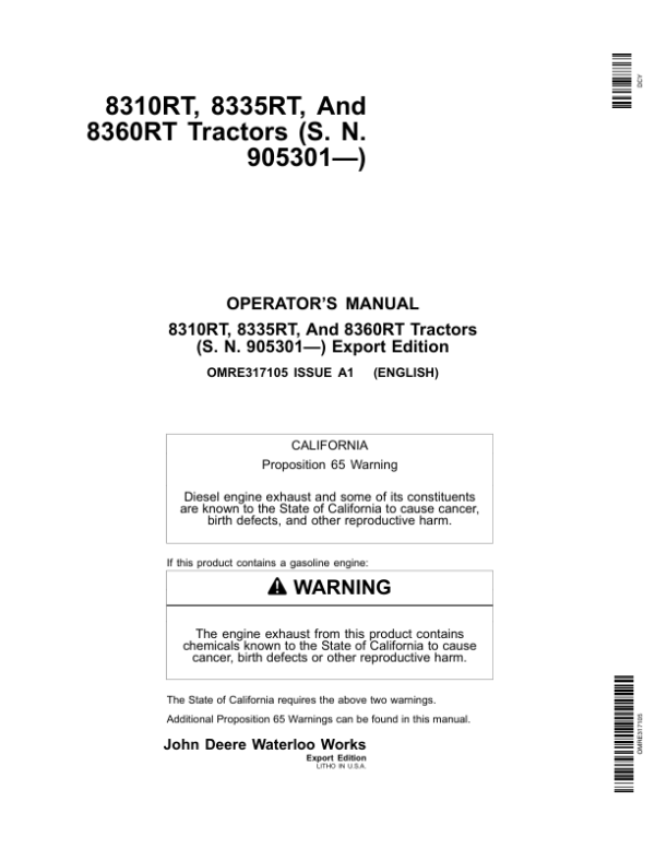 John Deere 8310RT, 8335RT & 8360RT Tractors Export Edition (905301-907100) Operator’s Manual (OMRE317105) Workshop Guide