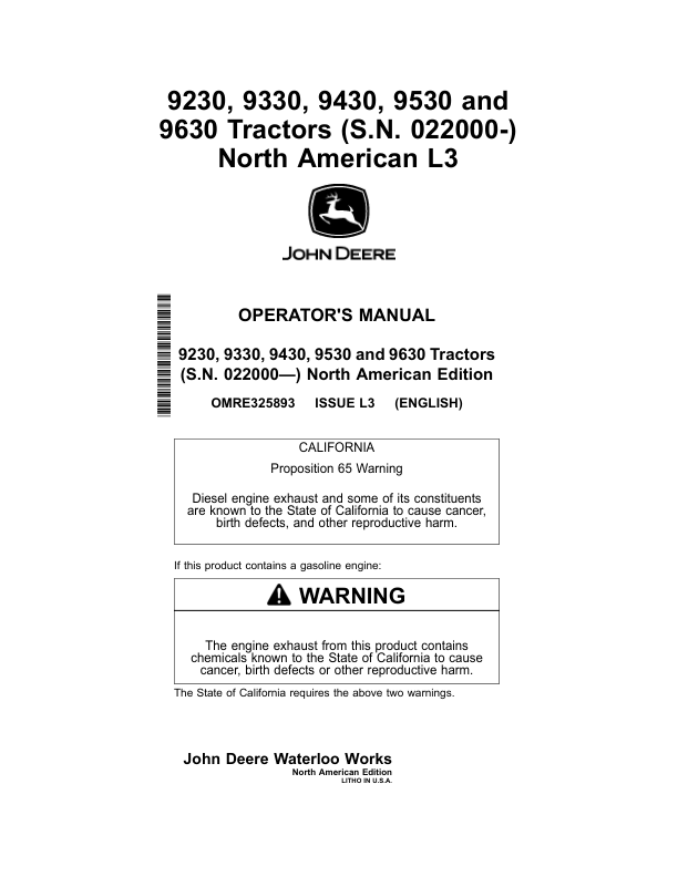 John Deere 9230, 9330, 9430, 9530, 9630 Tractors (022000-) Operator’s Manual (OMRE325893) Workshop Guide