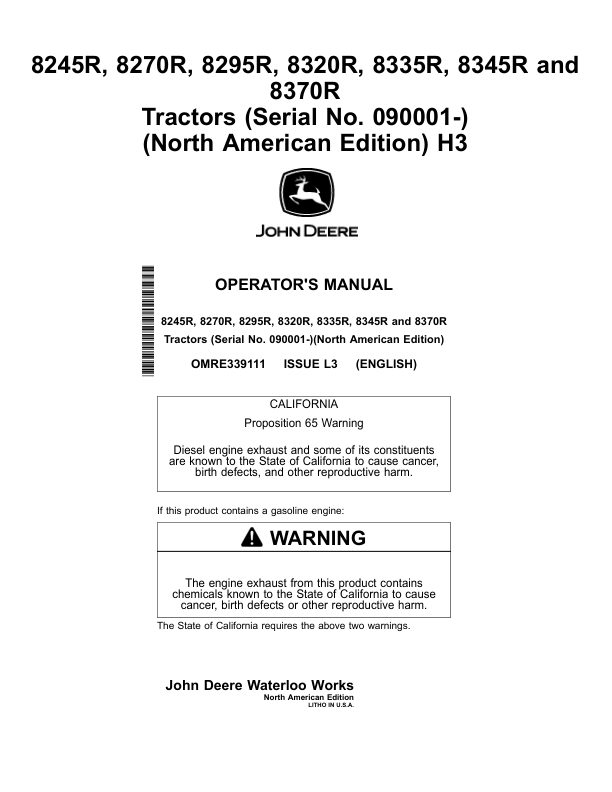 John Deere 8245R, 8270R, 8295R, 8320R , 8335R, 8345R & 8370R Tractors North America (090001-100000) Operator’s Manual (OMRE339111) Workshop Guide
