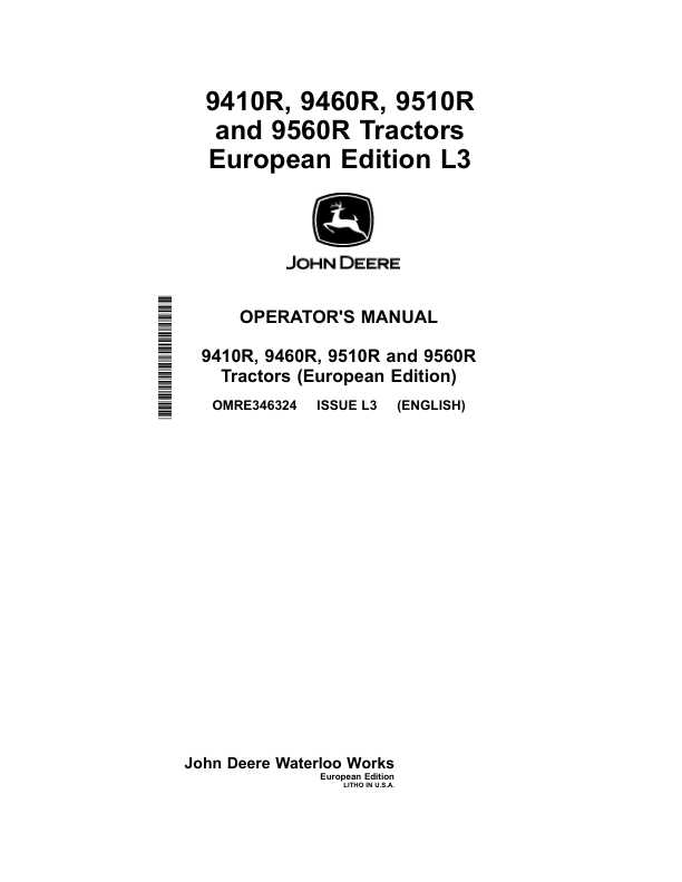 John Deere 9410R, 9460R, 9510R, 9560R Tractors Operator’s Manual (OMRE346324) Workshop Guide
