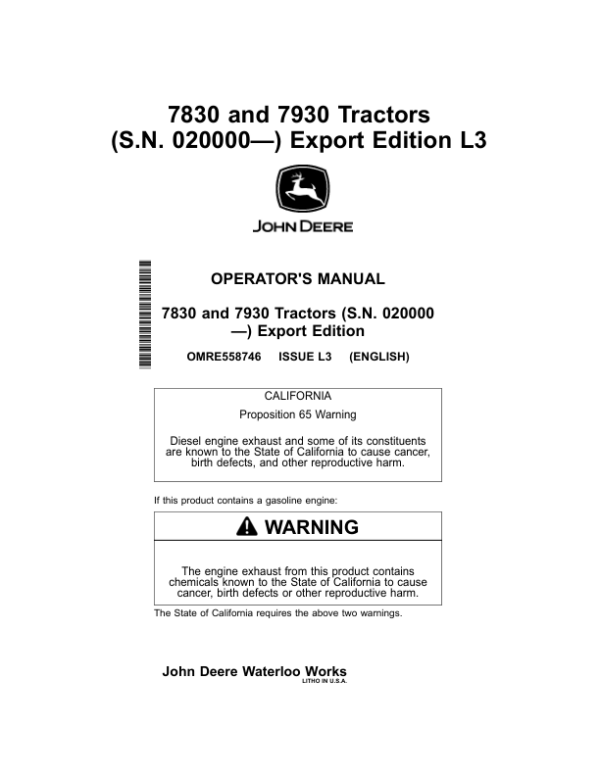 John Deere 7830 & 7930 Tractors Export Edition (020000-034999) Operator’s Manual (OMRE558746) Workshop Guide