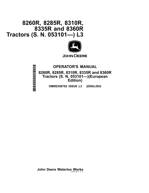 John Deere 8260R, 8285R, 8310R, 8335R & 8360R Tractors Operator’s Manual (OMRE558762) Workshop Guide