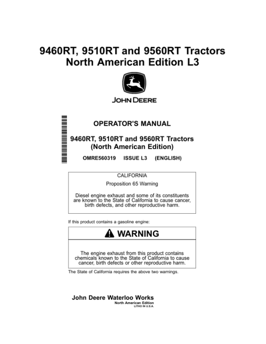 John Deere 9460RT, 9510RT, & 9560RT Tractors North America Operator’s Manual (OMRE560319) Workshop Guide
