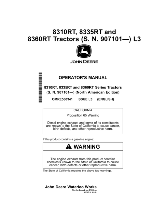John Deere 8310RT, 8335RT & 8360RT Tractors North America (907101- ) Operator’s Manual (OMRE560341) Workshop Guide