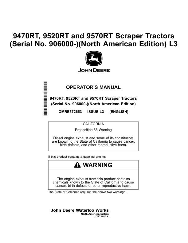 John Deere 9470RT, 9520RT & 9570RT Scraper Tractors North America (906000-915000) Operator’s Manual (OMRE572653) Workshop Guide