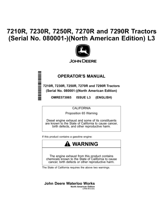 John Deere 7210R, 7230R, 7250R, 7270R & 7290R Tractors North America (080001-085000) Operator’s Manual (OMRE573065) Workshop Guide