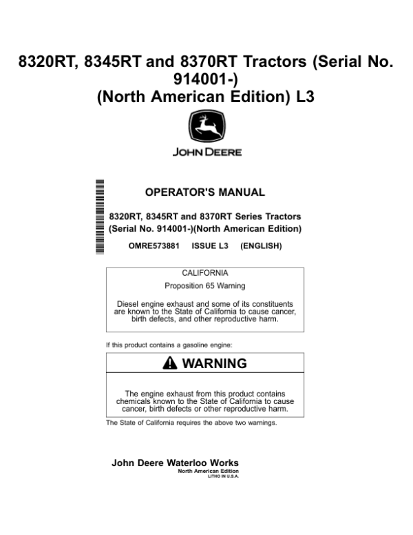 John Deere 8320RT, 8345RT & 8370RT Tractors North American Edtion (914001-915000) Operator’s Manual (OMRE573881) Workshop Guide
