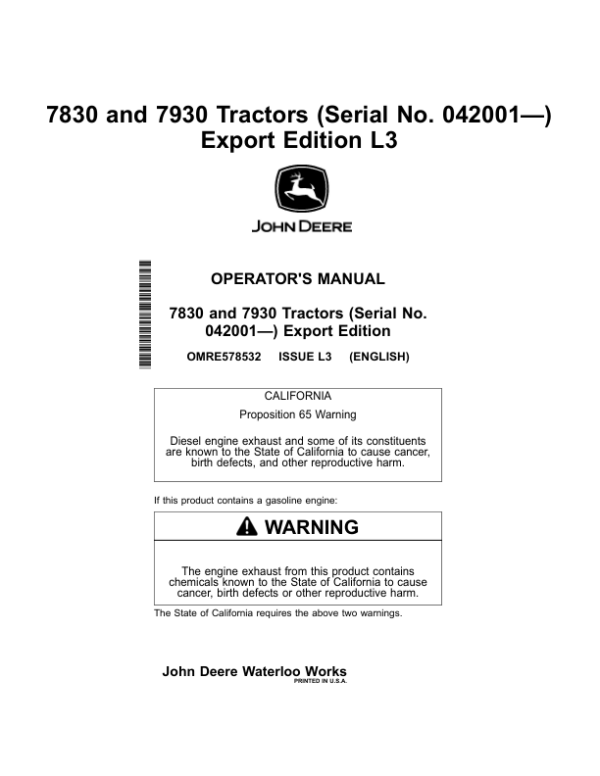 John Deere 7830 & 7930 TractorsExport Edition (042001-) Operator’s Manual (OMRE578532) Workshop Guide
