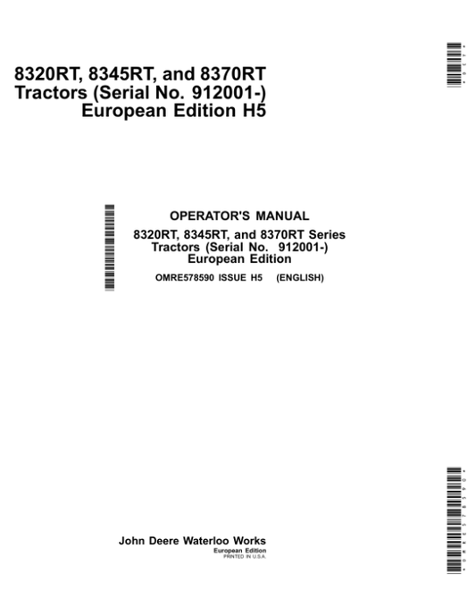 John Deere 8320RT, 8345RT & 8370RT Tractors European Edtion (912001-) Operator’s Manual (OMRE578590) Workshop Guide
