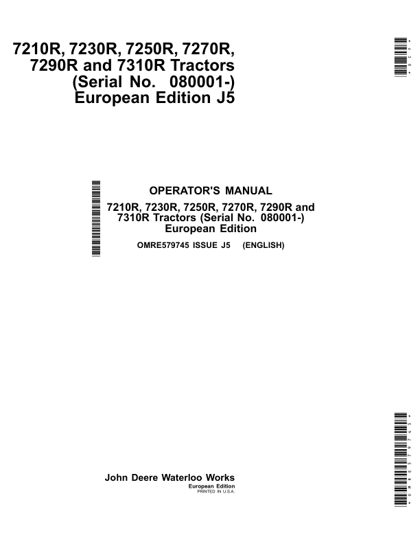 John Deere 7210R, 7230R, 7250R, 7270R, 7290R& 7310R Tractors European Edition (080001- ) Operator’s Manual (OMRE579745) Workshop Guide