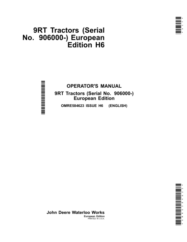 John Deere 9470RT, 9520RT, 9570RT (9RT) Tractors Operator’s Manual (OMRE584623) Workshop Guide