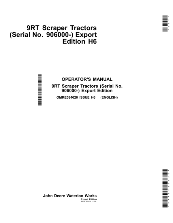 John Deere 9470RT, 9520RT & 9570RT (9RT) Scraper Tractors Operator’s Manual (OMRE584626) Workshop Guide