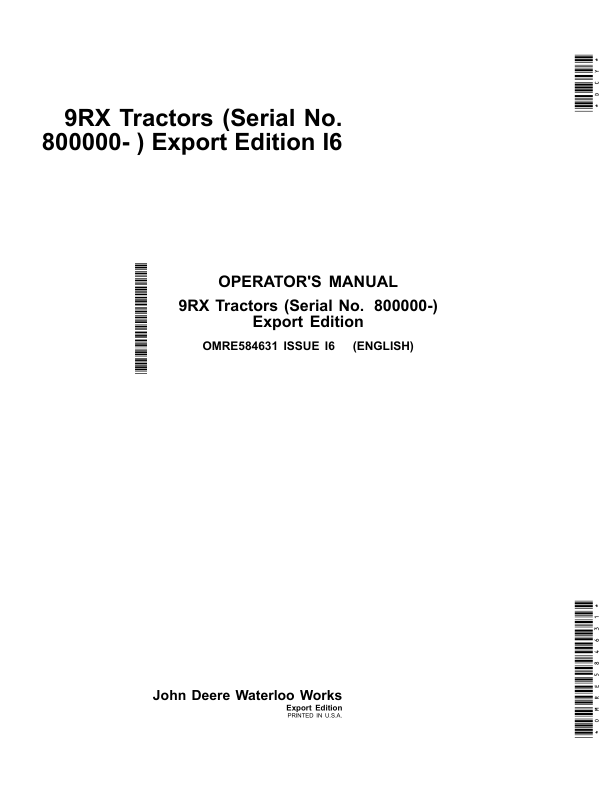John Deere 9470RX, 9520RX, 9570RX & 9620RX (9RX) Tractors Operator’s Manual (OMRE584631) Workshop Guide