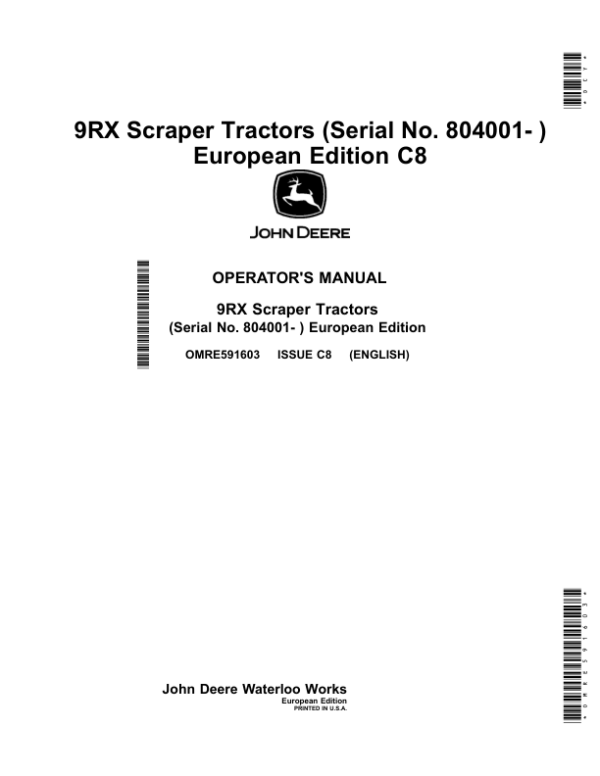 John Deere 9470RX, 9520RX, 9570RX Scraper Tractors Operator’s Manual (OMRE591603) Workshop Guide