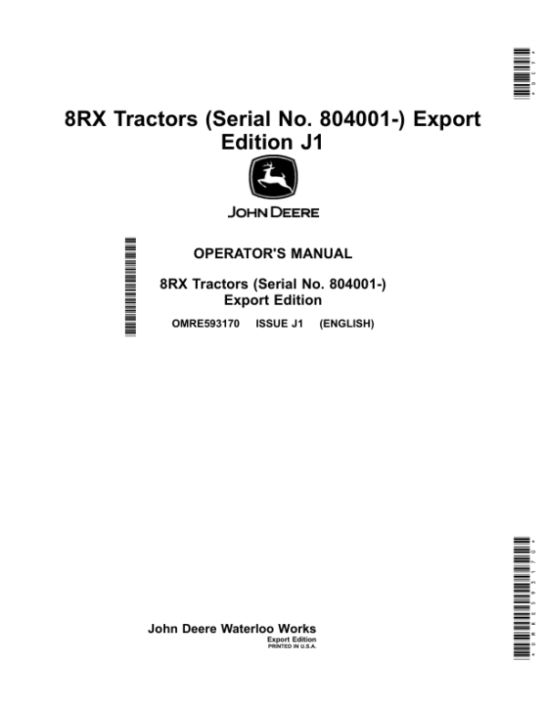 John Deere 8RX Tractors (Serial No. 804001-) Export Edition Operator’s Manual (OMRE593170) Workshop Guide