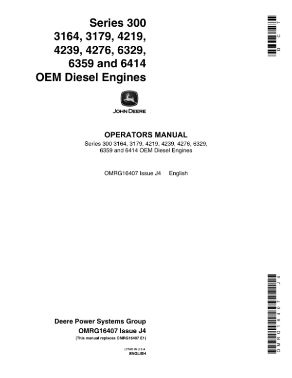 John Deere Series 300: 3164, 3179, 4219, 4239, 4276, 6329, 6359, 6414 OEM Diesel Engines Operator’s Manual (OMRG16407) Workshop Guide