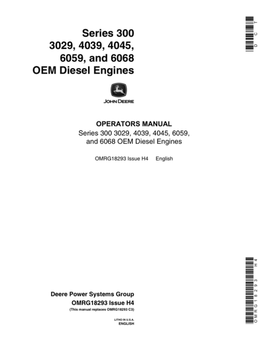 John Deere 3029, 4039, 4045, 6059, 6068 OEM Diesel Engines Operator’s Manual (OMRG18293) Workshop Guide