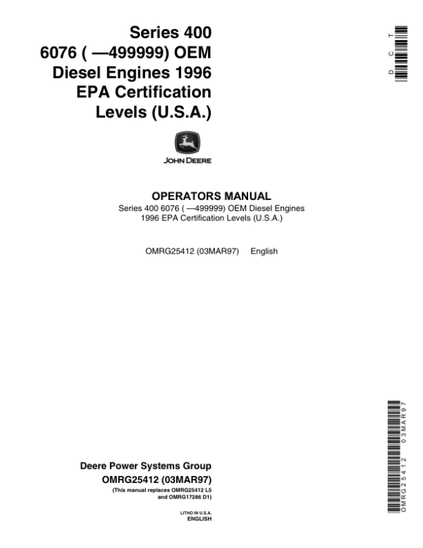 John Deere 6076 Certified OEM Diesel Engines Operator’s Manual (OMRG25412) Workshop Guide