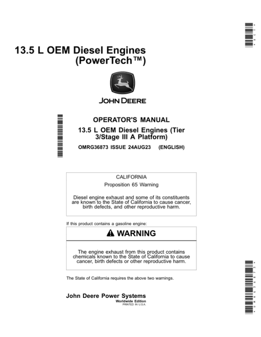 John Deere 13.5 L OEM Diesel Engines (Tier 3/Stage III A Platform) Operator’s Manual (OMRG36873) Workshop Guide