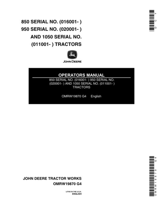 John Deere 850 (016001-), 950 (020001-), 1050 (011001-) Includes Roll Gard Info Operator’s Manual (OMRW19870) Workshop Guide