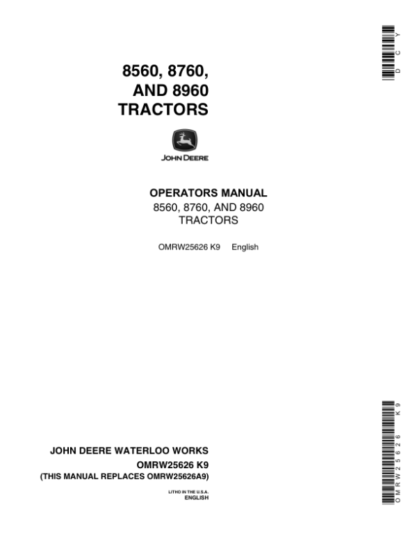 John Deere 8560, 8760, 8960 Tractors Operator’s Manual (OMRW25626) Workshop Guide