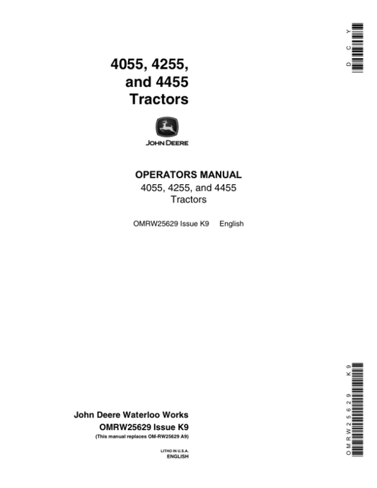 John Deere 4055, 4255, 4455 Tractors Operator’s Manual (OMRW25629) Workshop Guide