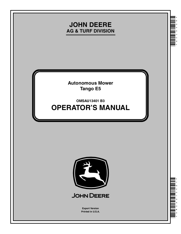John Deere Tango E5 Autonomous Mowers (Sabo) Software Version 3.0.1 Operator’s Manual (OMSAU13401) Workshop Guide