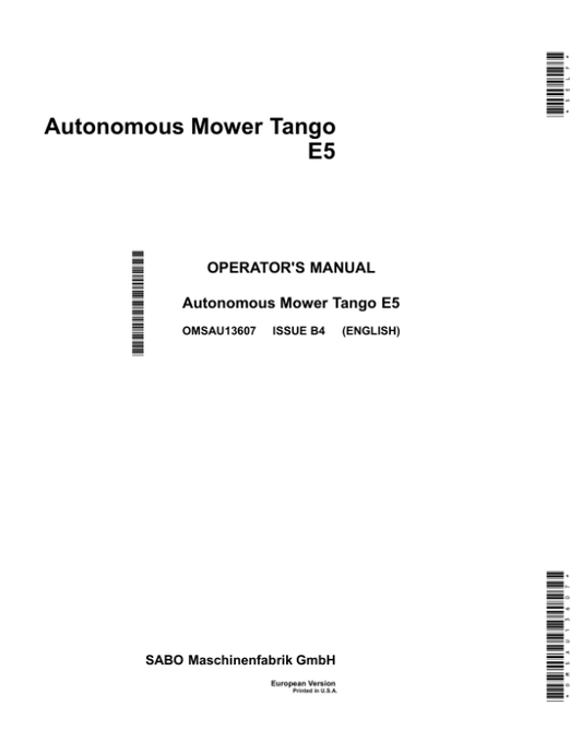John Deere Autonomous Mower Tango E5 (Sabo) Software Version 4.1 (Dealer Version) Operator’s Manual (OMSAU13607) Workshop Guide