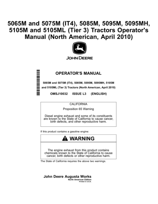 John Deere 5065M, 5075M (IT4), 5085M, 5095M, 5095MH, 5105M, 5105ML (Tier 3) Tractors (April 2010-) Operator’s Manual (OMSJ10032) Workshop Guide