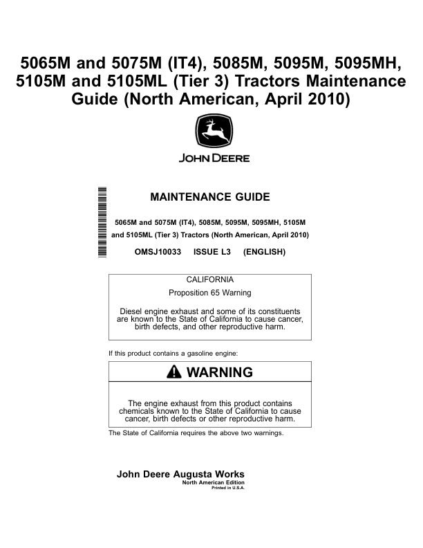 John Deere Maintenance Manual 5065M & 5075M (IT4) , 5085M, 5095M, 5095MH, 5105M & 5105ML (Tier 3) Tractors MY2010 Operator’s Manual (OMSJ10033) Workshop Guide