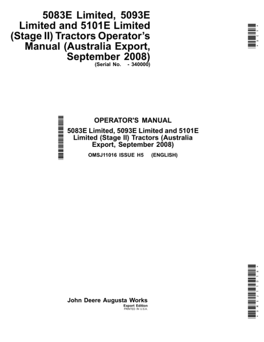 John Deere 5083E Limited, 5093E Limited, 5101E Limited (Stage II) Tractors Operator’s Manual (Australia Export September 2008)(-340000) Operator’s Manual (OMSJ11016) Workshop Guide