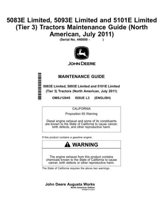 John Deere 5083E Limited, 5093E Limited, 5101E Limited (Tier 3) Tractors Maintenance Guide (July 2011) (440000-) Operator’s Manual (OMSJ12945) Workshop Guide