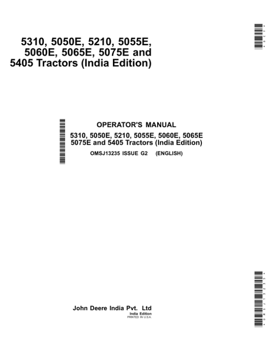 John Deere 5310, 5050E, 5210, 5055E, 5060E, 5065E, 5075E, 5405 Tractors (MY2014-) (India) Operator’s Manual (OMSJ13235) Workshop Guide