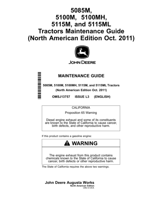 John Deere 5085M, 5100M, 5100MH, 5115M & 5115ML Tractors (IT4 Engines) (Mfg in USA) Operator’s Manual (OMSJ13757) Workshop Guide