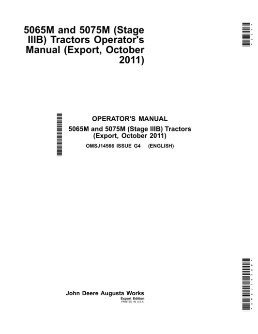 John Deere 5065M, 5075M (Stage IIIB) Tractors (Export, October 2011) Operator’s Manual (OMSJ14566) Workshop Guide