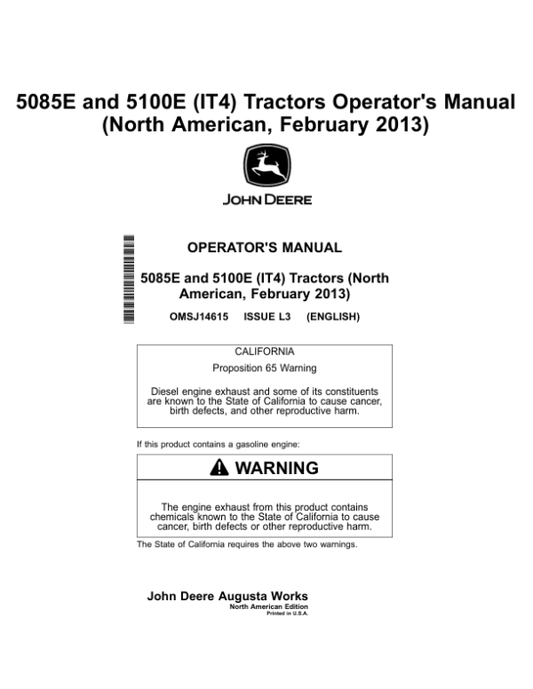 John Deere 5085E & 5100E (IT4) Tractor (February 2013) Operator’s Manual (OMSJ14615) Workshop Guide