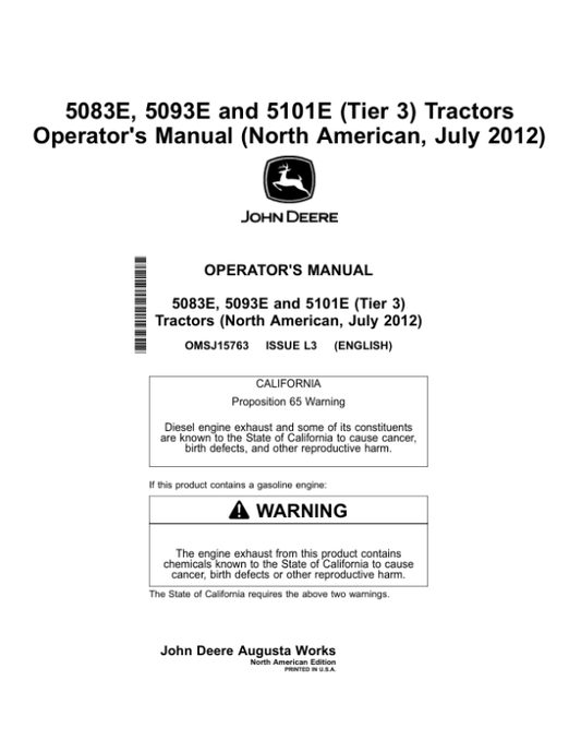 John Deere 5083E, 5093E, 5101E (Tier 3) Tractors (July 2012-) Operator’s Manual (OMSJ15763) Workshop Guide