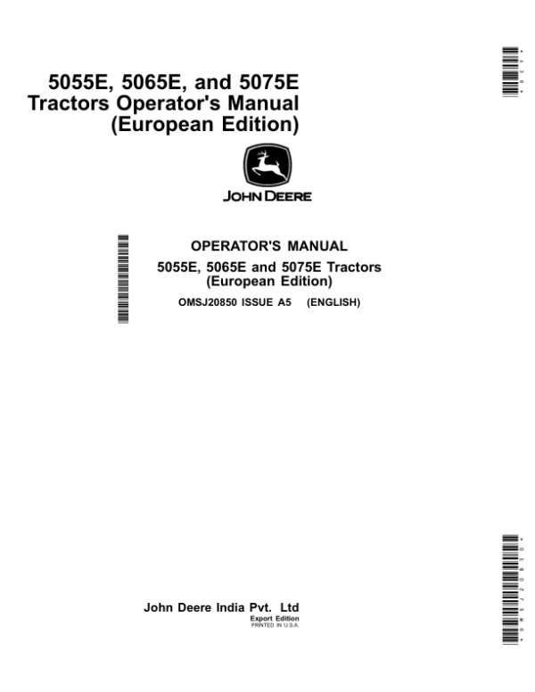 John Deere 5055E, 5065E, 5075E Tractors (European Edition) Operator’s Manual (OMSJ20850) Workshop Guide