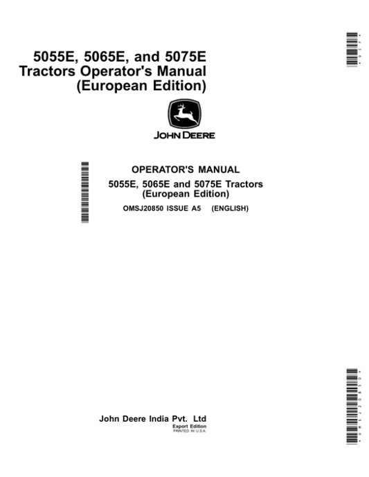 John Deere 5055E, 5065E, 5075E Tractors (European Edition) Operator’s Manual (OMSJ20850) Workshop Guide