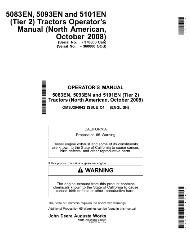 John Deere 5083EN, 5093EN, 5101EN (Tier 2) Tractors Operator’s Manual (October 2008) (-360000 OOS) (-370000 Cab) Operator’s Manual (OMSJ294042) Workshop Guide