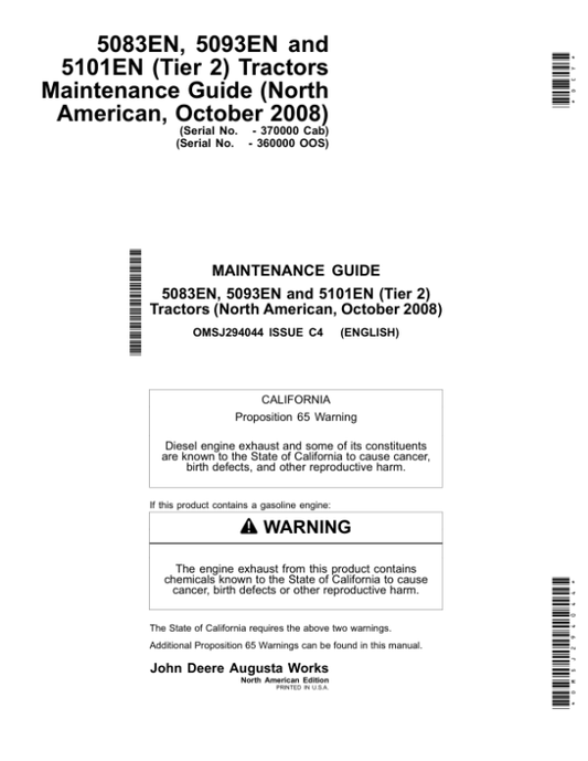 John Deere 5083EN, 5093EN, 5101EN (Tier 2) Tractors Maintenance Guide (October 2008) (-360000 OOS) (-370000 Cab) Operator’s Manual (OMSJ294044) Workshop Guide