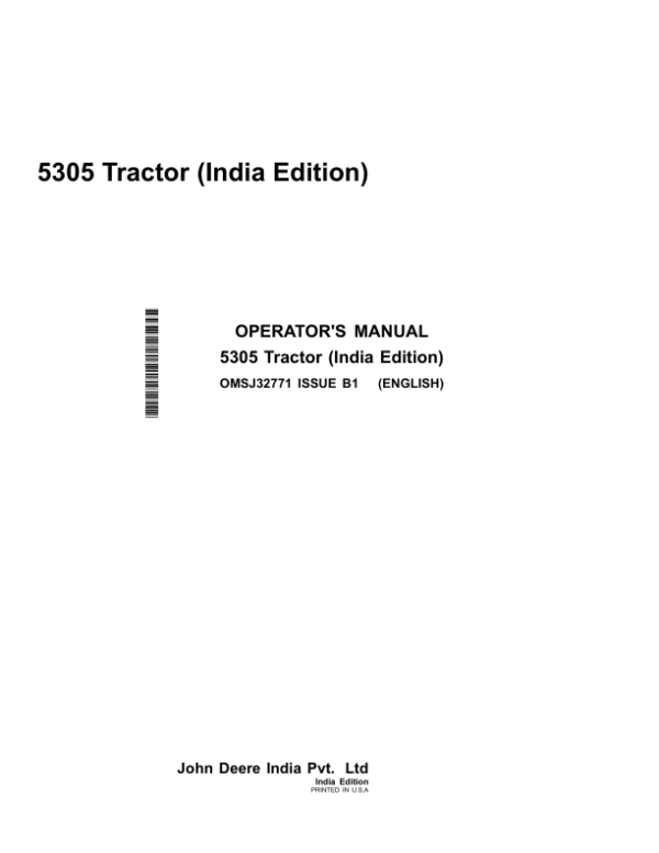 John Deere 5305 Tractor Operator’s Manual (OMSJ32771) Workshop Guide