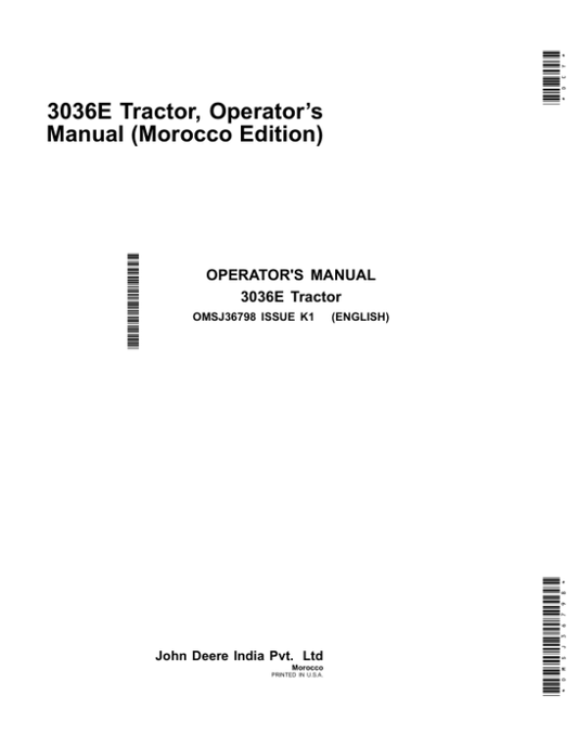 John Deere 3036E Tractor (Morocco Edition) Operator’s Manual (OMSJ36798) Workshop Guide