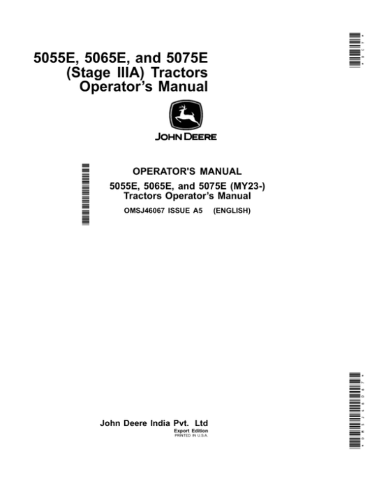 John Deere 5055E, 5065E, 5075E (Stage IIIA) Tractors Operator’s Manual Operator’s Manual (OMSJ46067) Workshop Guide